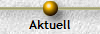 Aktuell